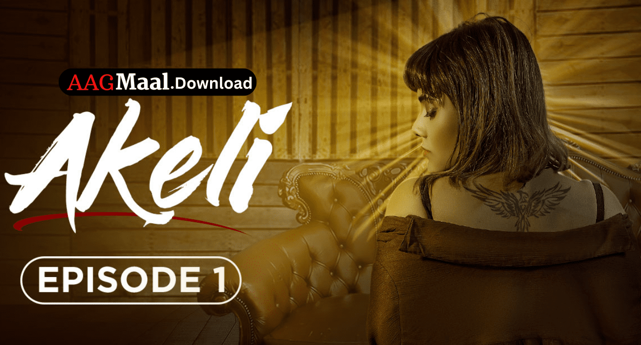Akeli ‎Episode1 Hindi Hot Web Series – PrimeShots